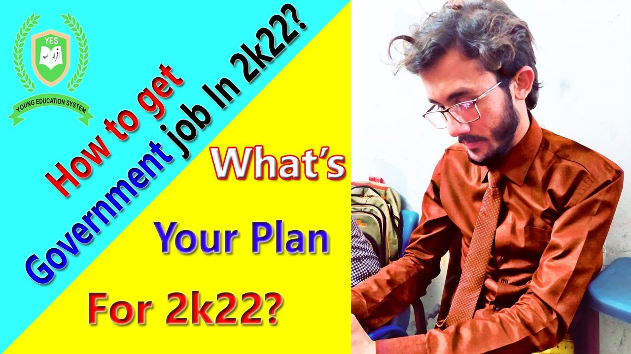 My Plan for 2K22 || how to get Govt job easily ||  Motivational Speech || YOUNG Education System