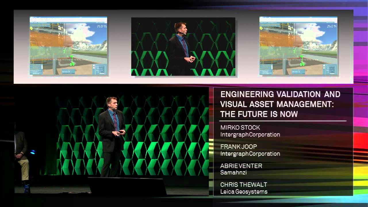 Hexagon 2012: Engineering Validation and Visual Asset Management: The Future Is Now