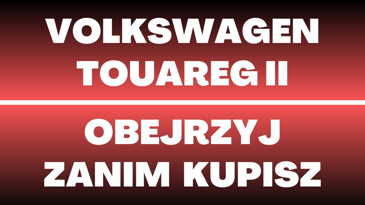 Volkswagen Touareg II - opinie, dane techniczne, silniki, cena, recenzje, wady, zalety