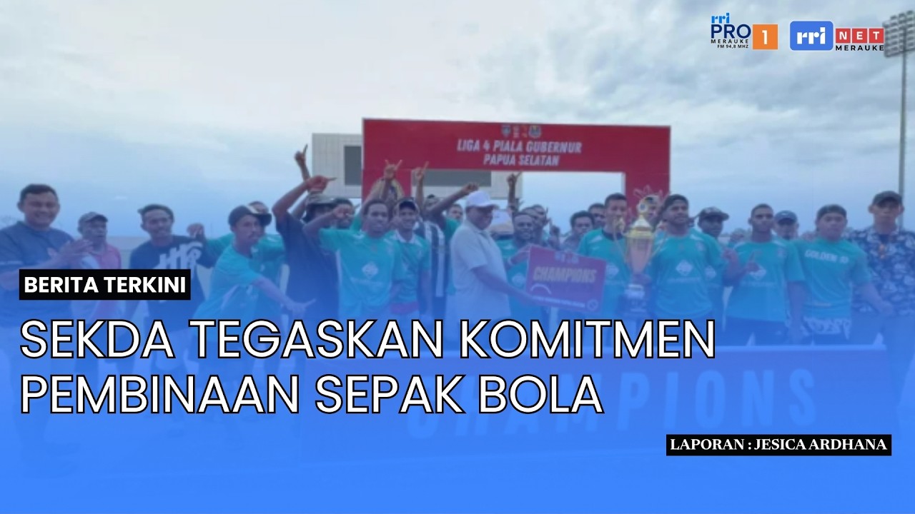 Sekda Tegaskan Komitmen Pembinaan Sepak Bola
