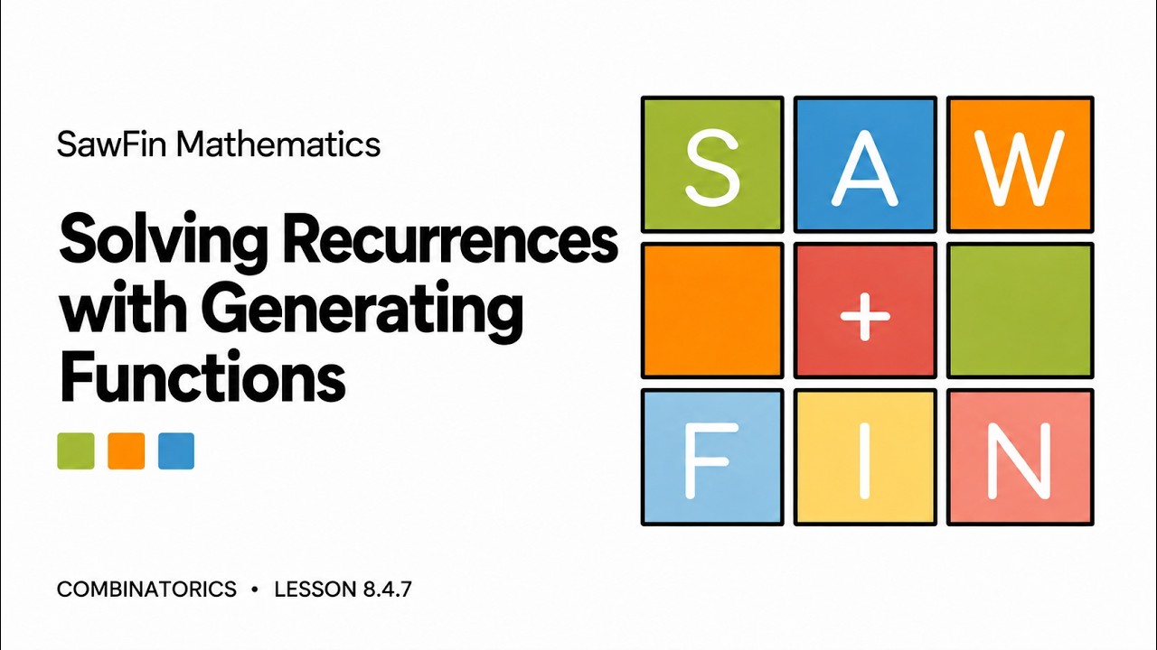 Discrete Math II - 8.4.7 Solve Recurrence Relations with Generating Functions