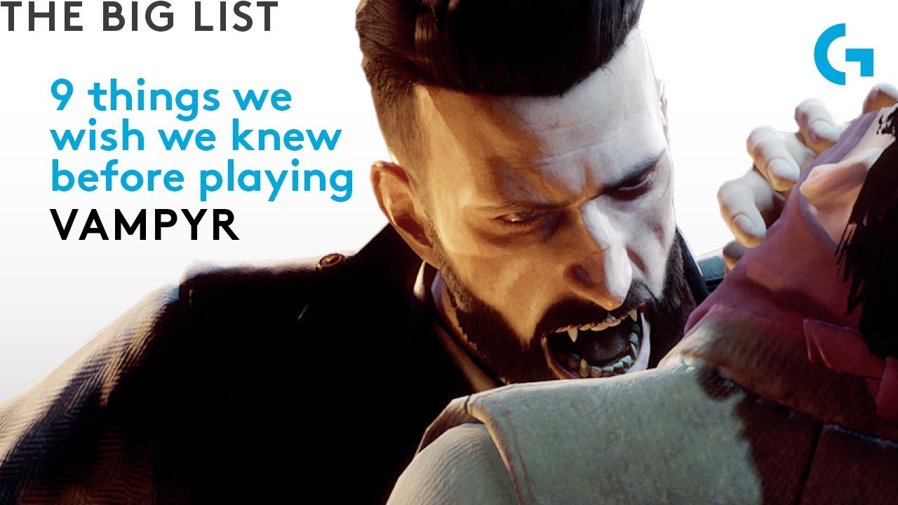 Vampyr gameplay - 9 things we wish we knew before playing
