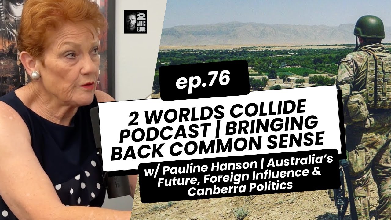 Pauline Hanson on Australia&rsquo;s Future, Foreign Influence & Canberra Politics