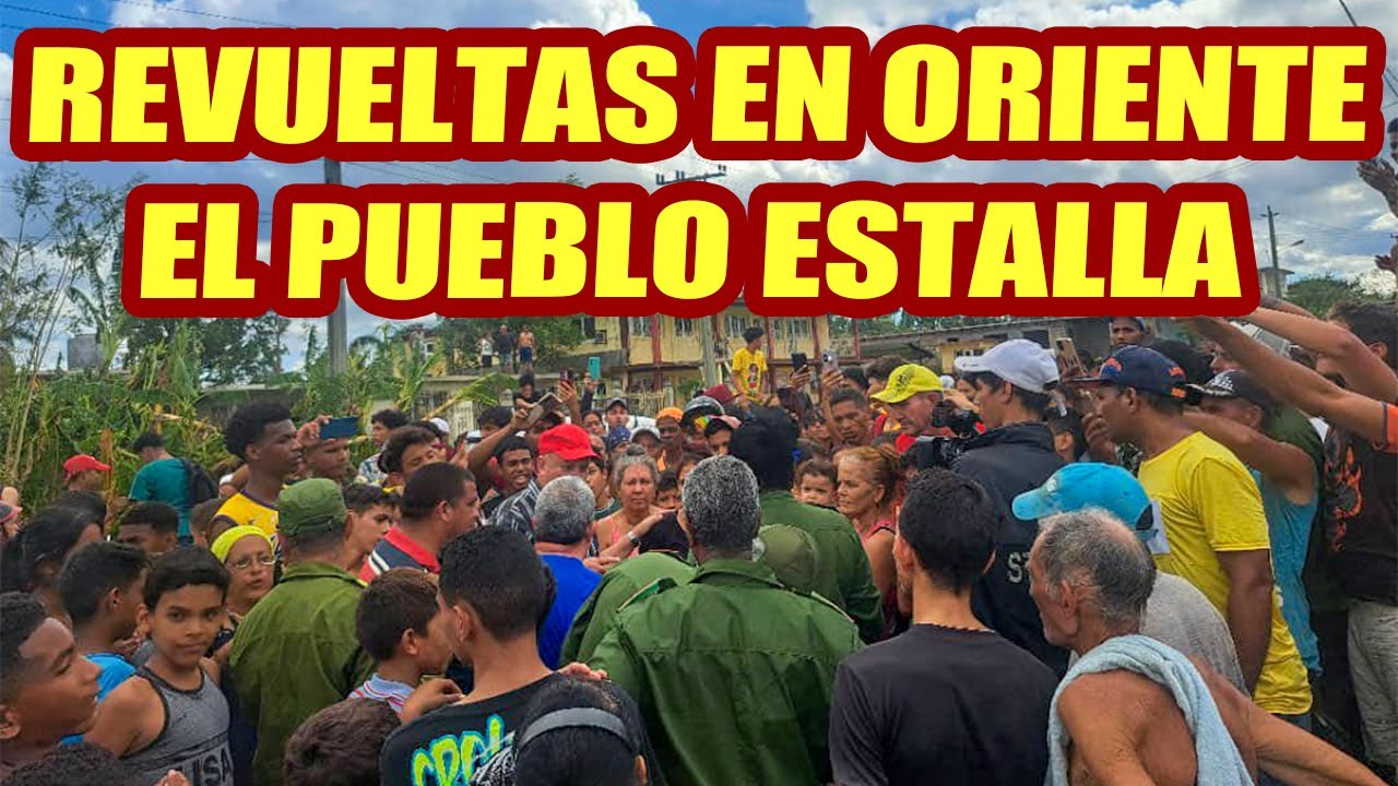 Urgente! el Oriente de Cuba estalla: varias revueltas sacuden las provincias! Ya se aguanta mas!