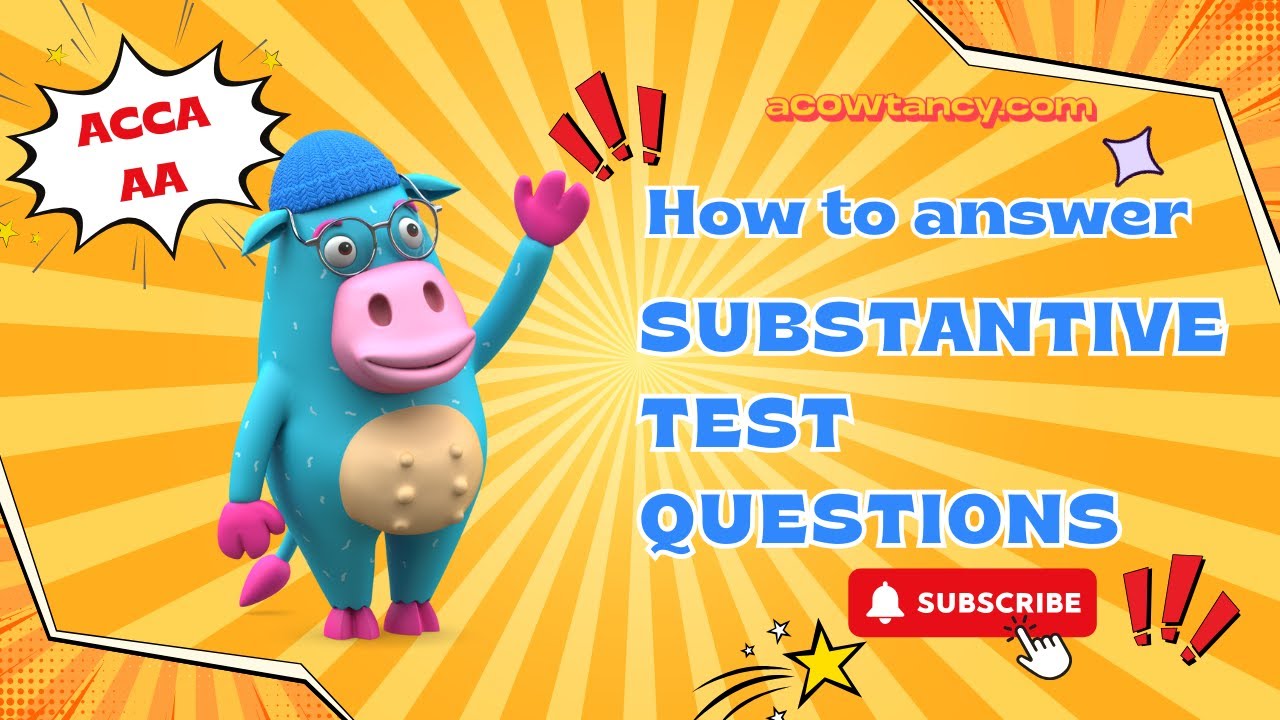 ACCA AA Substantive Test Questions Made Easy! #acca #auditing #accaexams
