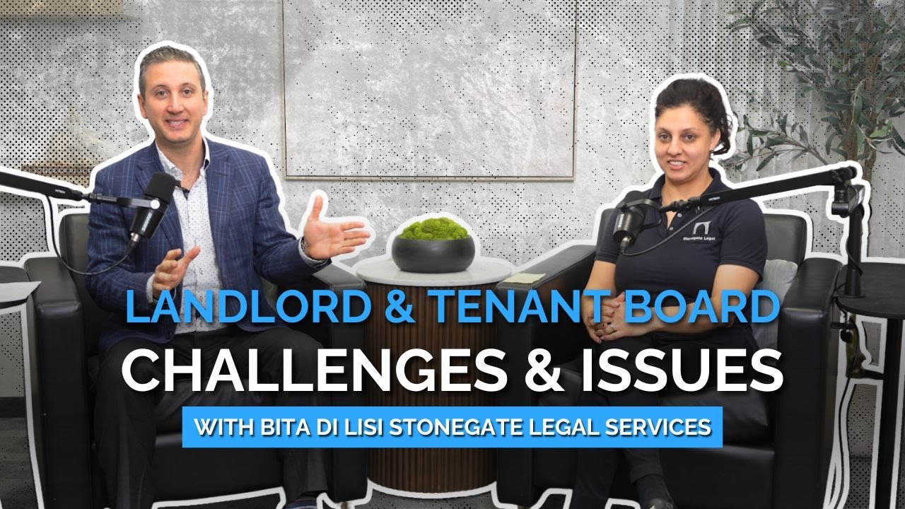 🎙 Landlord & Tenant Board Talk with Stonegate Legal’s Bita Di Lisi