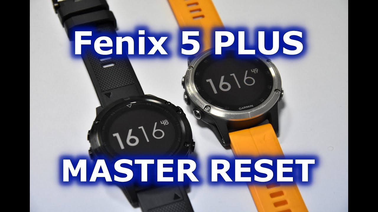 Garmin Fenix 5 Plus Master Reset  - przywracanie ustawień fabrycznych zegarka