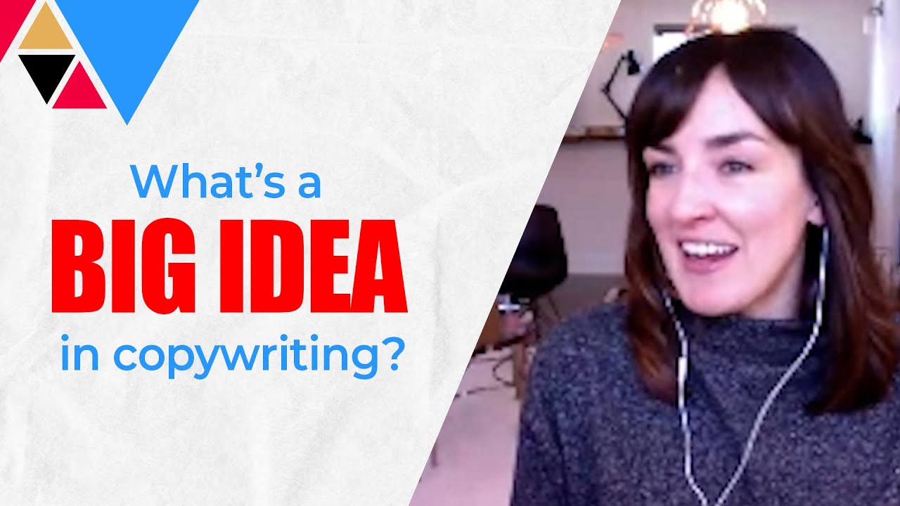 What's a Big Idea In Copywriting? - Copyhackers
