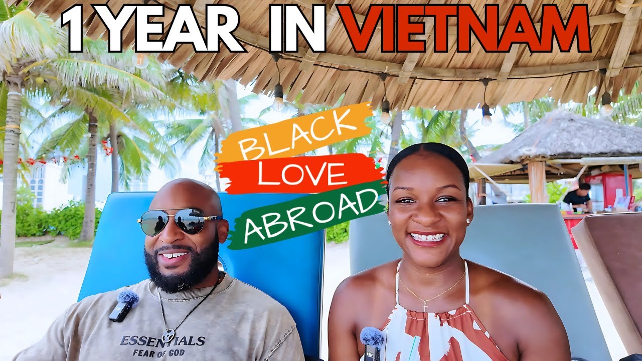 1 Year Living Abroad as a Black Couple: The Truth About Life in Da Nang, Vietnam 🇻🇳 S1. Ep1: 1