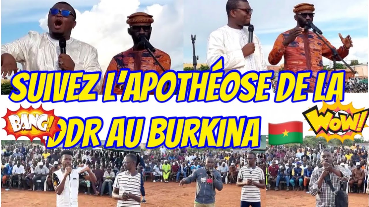 Suivez l’apothéose de la DDR au Burkina Faso 🇧🇫