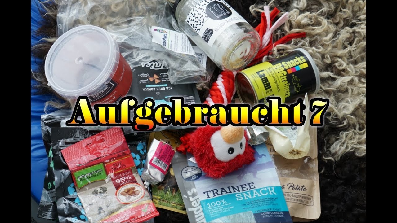 Aufgebraucht 7 // Top oder Flop // Hundeedition // Sept 18