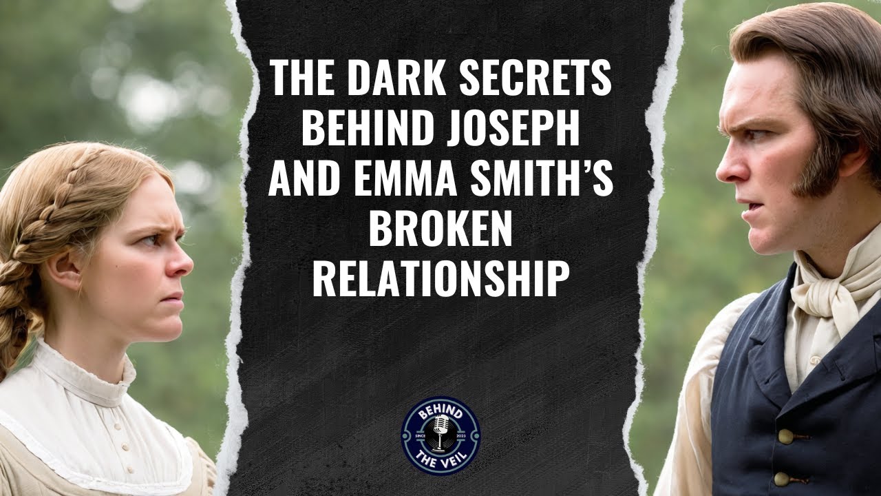 The Dark Secrets Behind Joseph and Emma Smith’s Broken Relationship