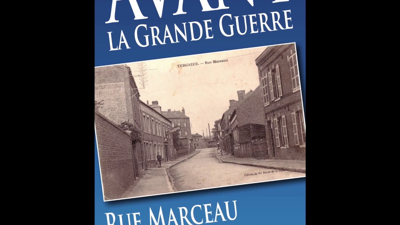 Tergnier avant et après la destruction (centenaire 1918)