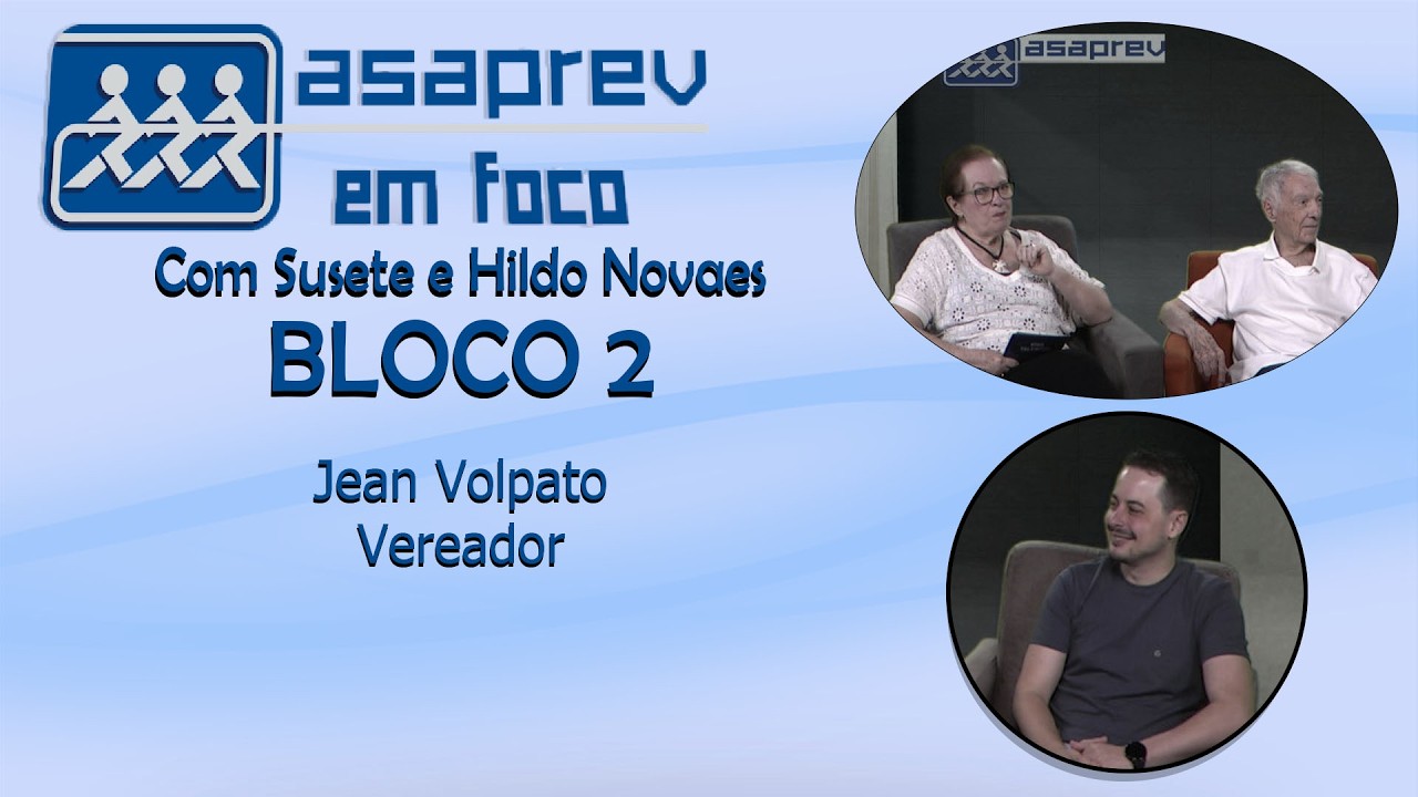Asaprev em Foco 07/02/2026 Bloco 2