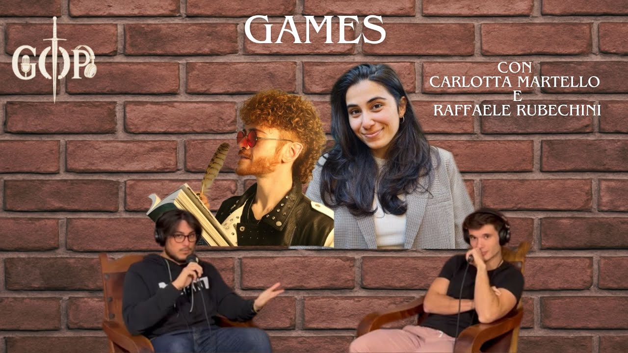 GAMES: TORNEO TRA PERSONAGGI EP. 4 | GAME OF PODCAST con Carlotta Martello e Raffaele Rubechini