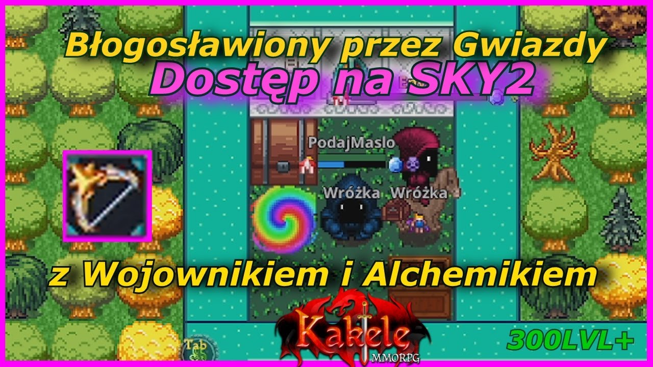 [QUEST 300LVL+ Błogosławiony przez Gwiazdy] Dostęp na SKY2 całym teamkiem - Kakele