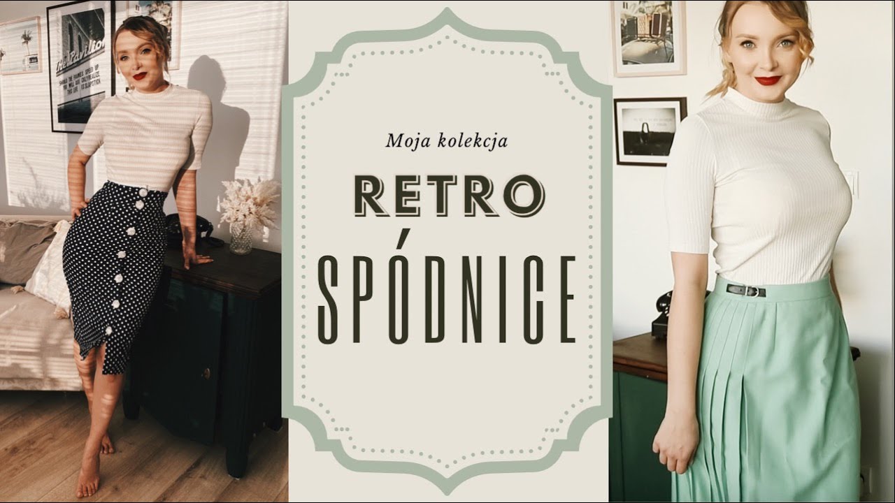 MOJE ULUBIONE RETRO SPÓDNICE ✨