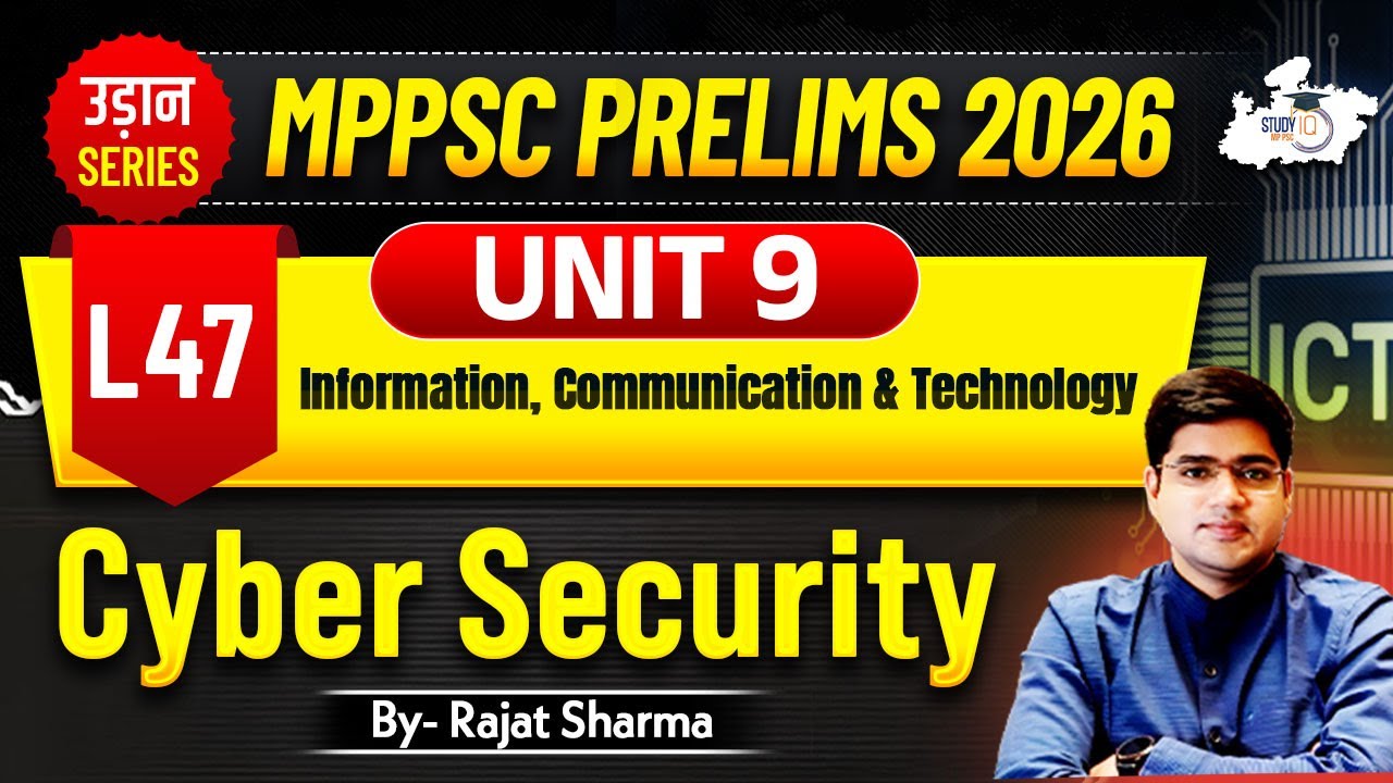 MPPSC Pre 2026: Computer | Cyber Security | Unit 9 | BY Rajat Sir | MPPSC StudyIQ