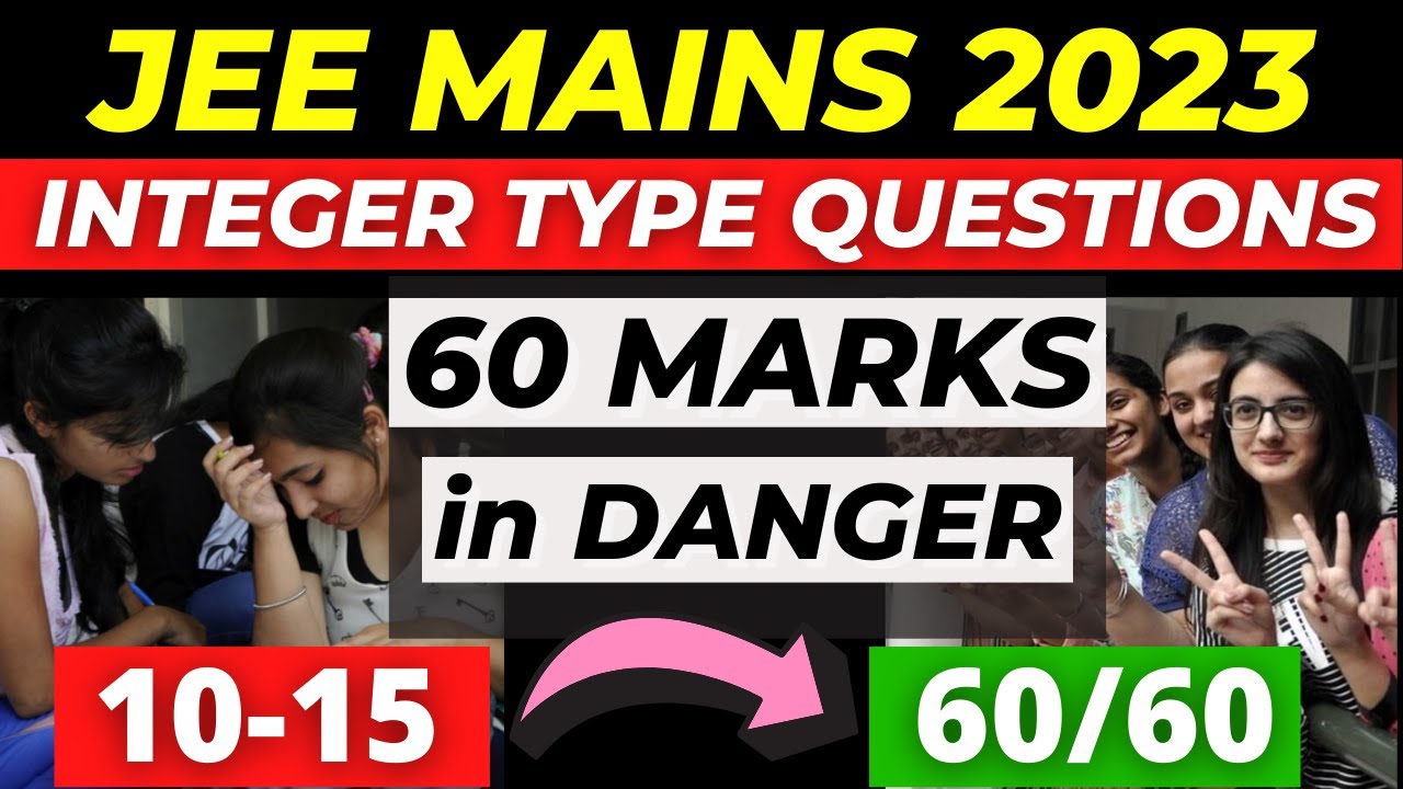 JEE Mains 2023: How to answer Numerical Based Questions | Tips & Tricks to avoid Negative Marking