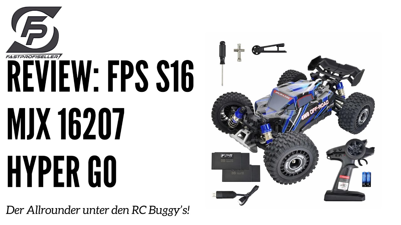 FPS Review (Testbericht): FPS S16 / MJX 16207 Hyper Go RC Buggy 1:16 Brushless - Allrounder für Alle