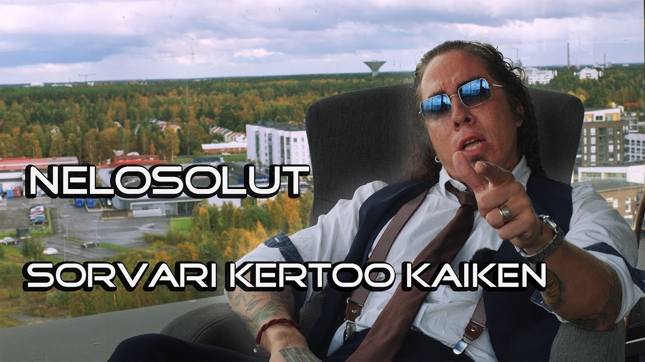 NELOSOLUT - SORVARI  "Sorvari kertoo kaiken"
