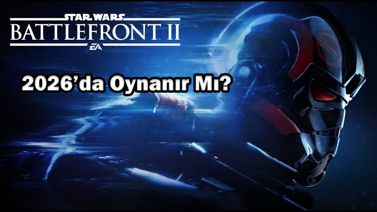 Star Wars Battlefront 2 2026'da Oynanır Mı?
