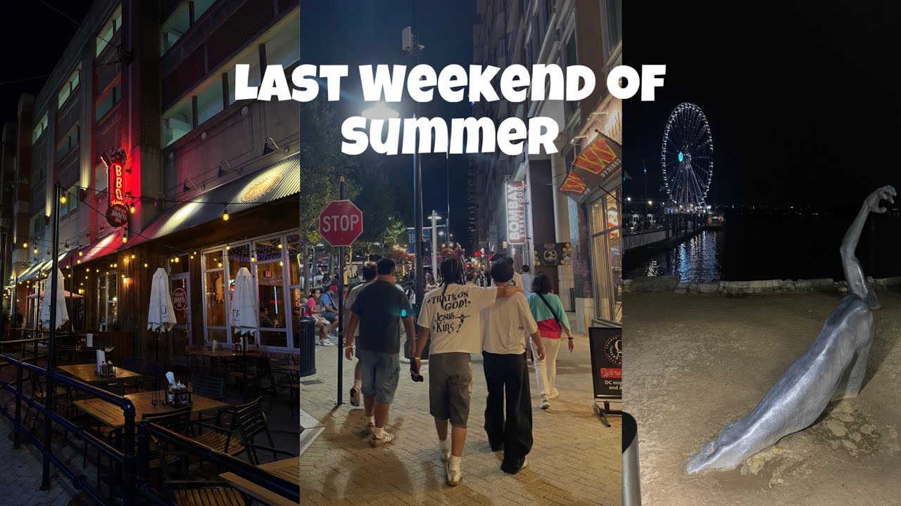 Last Weekend of Summer