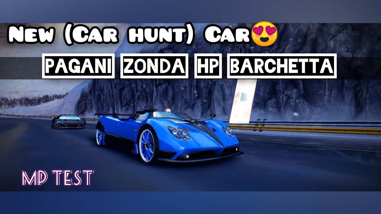 Asphalt 8 | New (car hunt) car😱. Pagani Zonda HP barchetta mp test. (update 61)