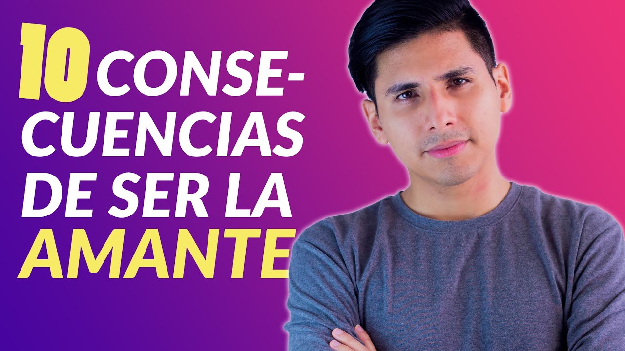 10 Desastrosas Consecuencias de Ser LA AMANTE | Rolando Goicochea