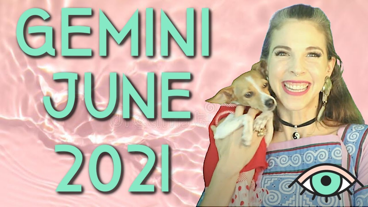 Gemini June 2021 Horoscope in 3 Minutes! Astrology for Short Attention Spans - Julia Mihas