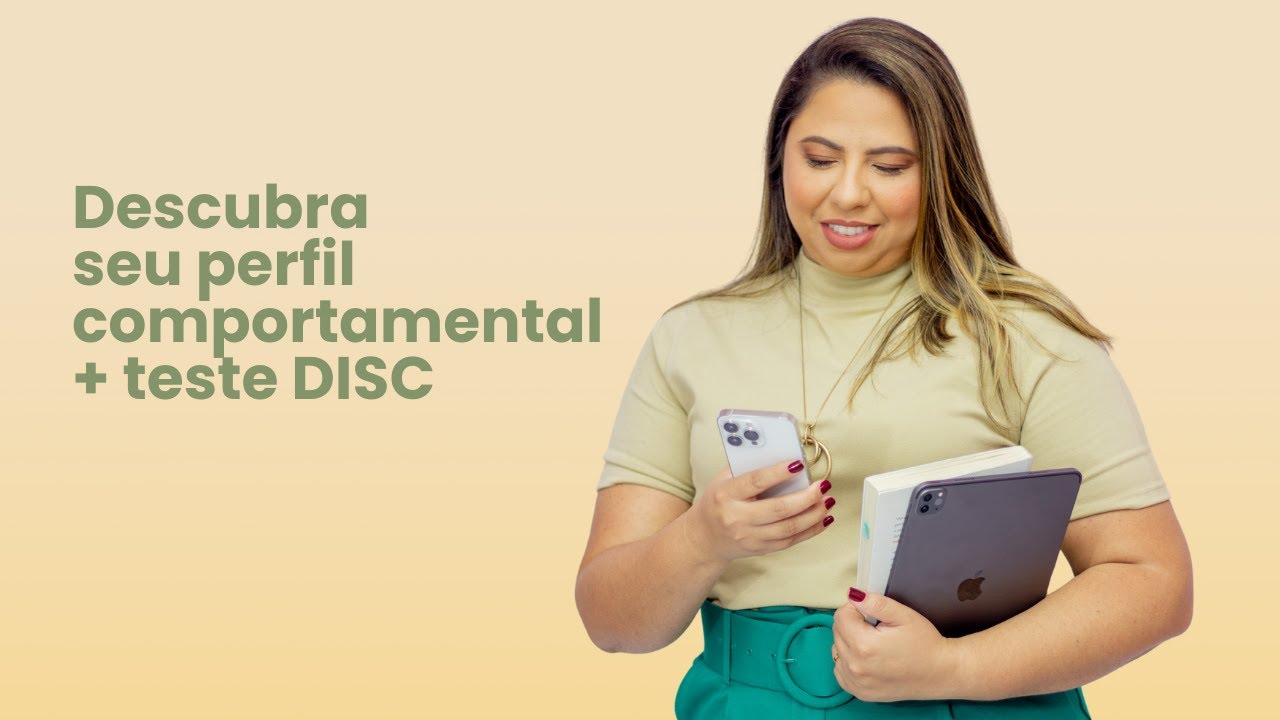 Descubra seu perfil comportamental + Teste DISC