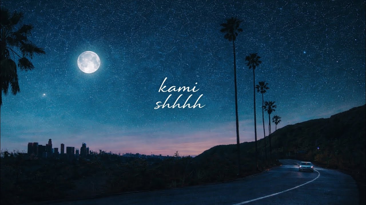 Kami - Shhh (Official Lyric Video)