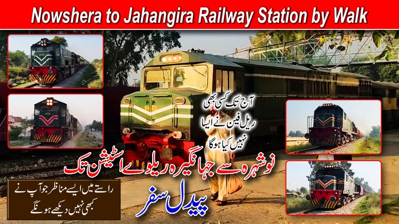 Nowshera to Jahangira Road Railway Station by Walk
