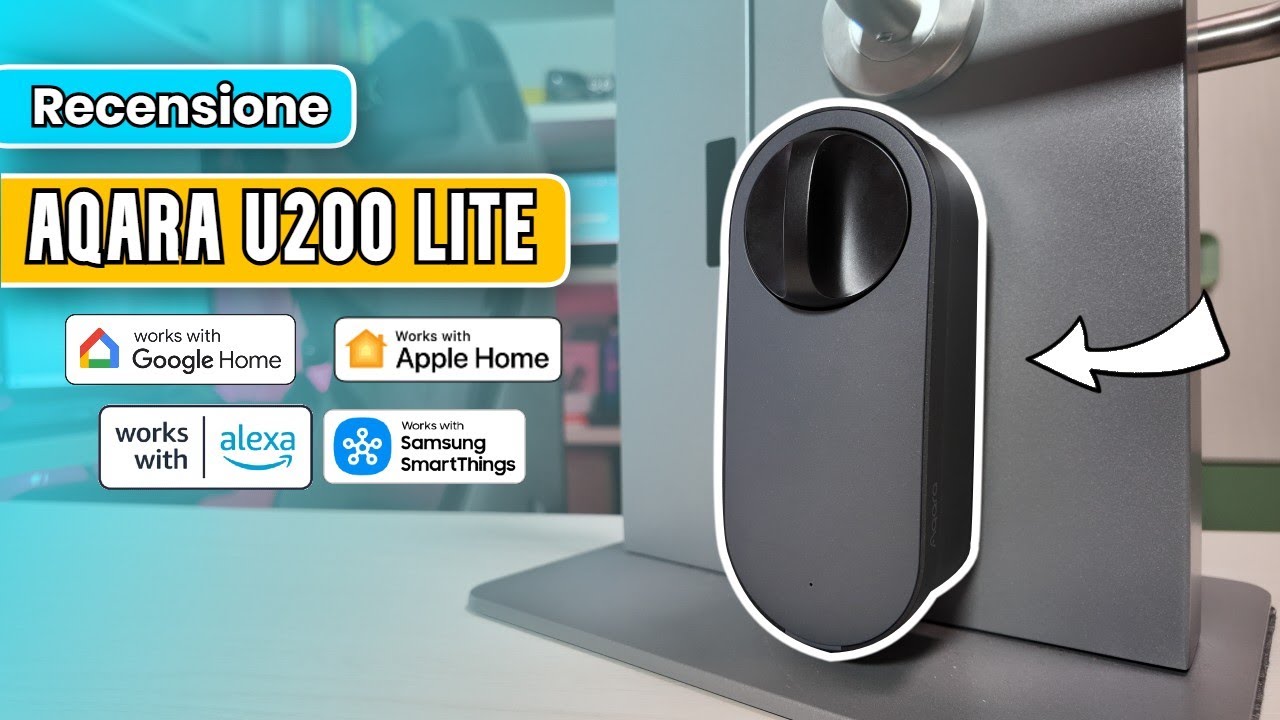La SMART LOCK PIÙ COMPLETA a MENO DI 150€! Aqara U200 Lite