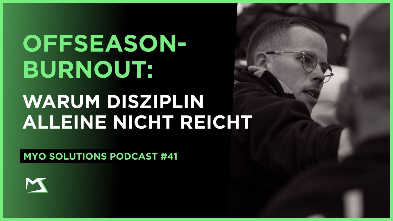 🎙️ Offseason-Burnout: Warum Disziplin alleine nicht reicht | MSP #41