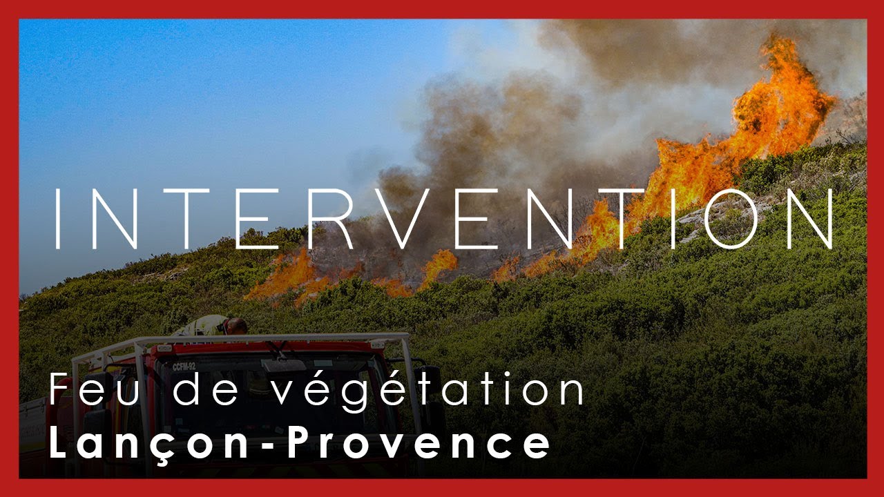 Intervention : feu de végétation à Lançon-Provence