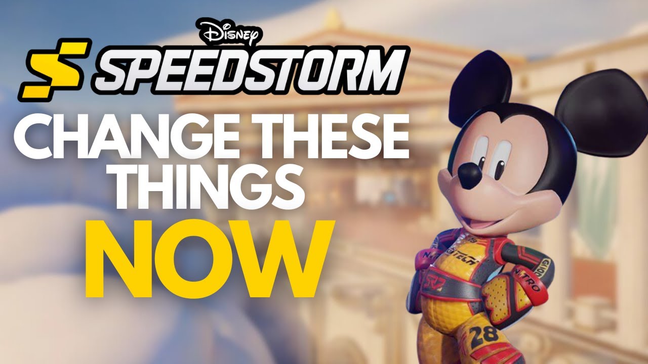 Things That NEED To Change In Disney Speedstorm