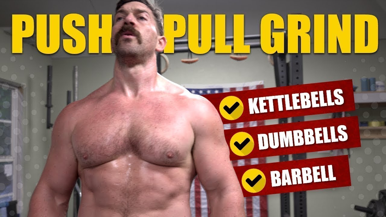 BEST Push Pull Upper Body Workout (Uses Kettlebells, Dumbbells & Barbell) | Chandler Marchman