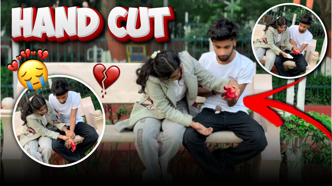 HAND CUT PRANK ON GIRLFRIEND 😱💔🥹|| तुम यह किया कर दिया 😭❤️‍🩹// 97 The prank✨