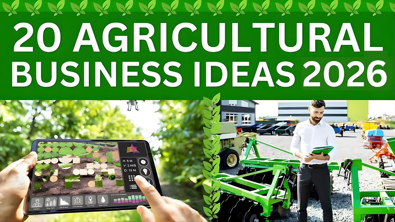 Top 20 Agricultural Business Ideas to Start a Business in 2026