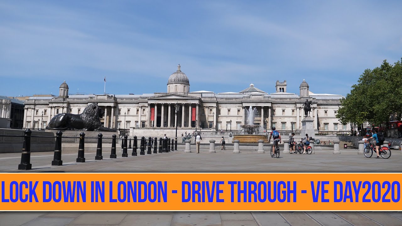 Central London Drive Through - Lockdown - VE Day 75th Anniversary May 2020