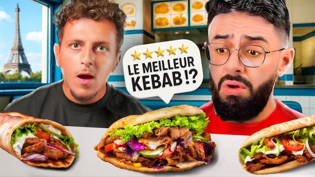 Je teste les MEILLEURS KEBABS de Paris avec BR !