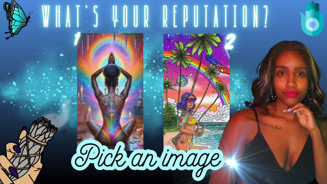 🤩What&rsquo;s Your Reputation? (Pick A Card) Tarot Reading