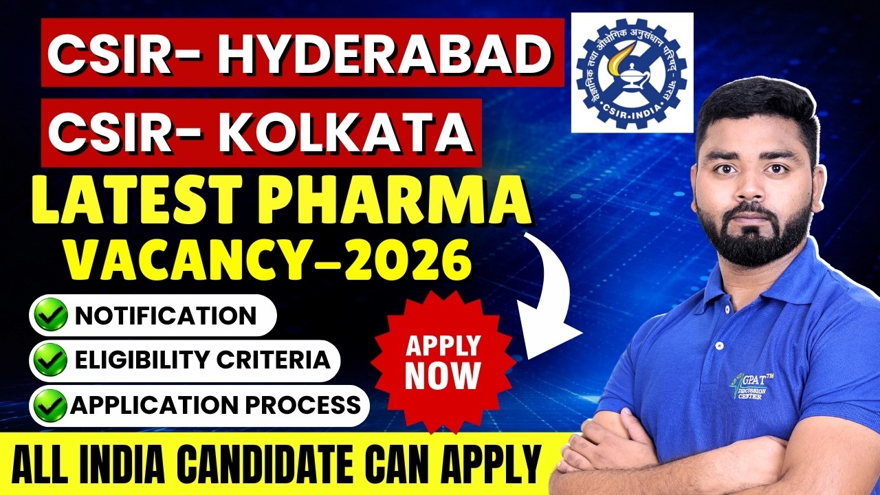CSIR-IICB Pharmacist & Pharma Vacancy 2026 | Walk-in Interview | Project Associate / Scientist Posts