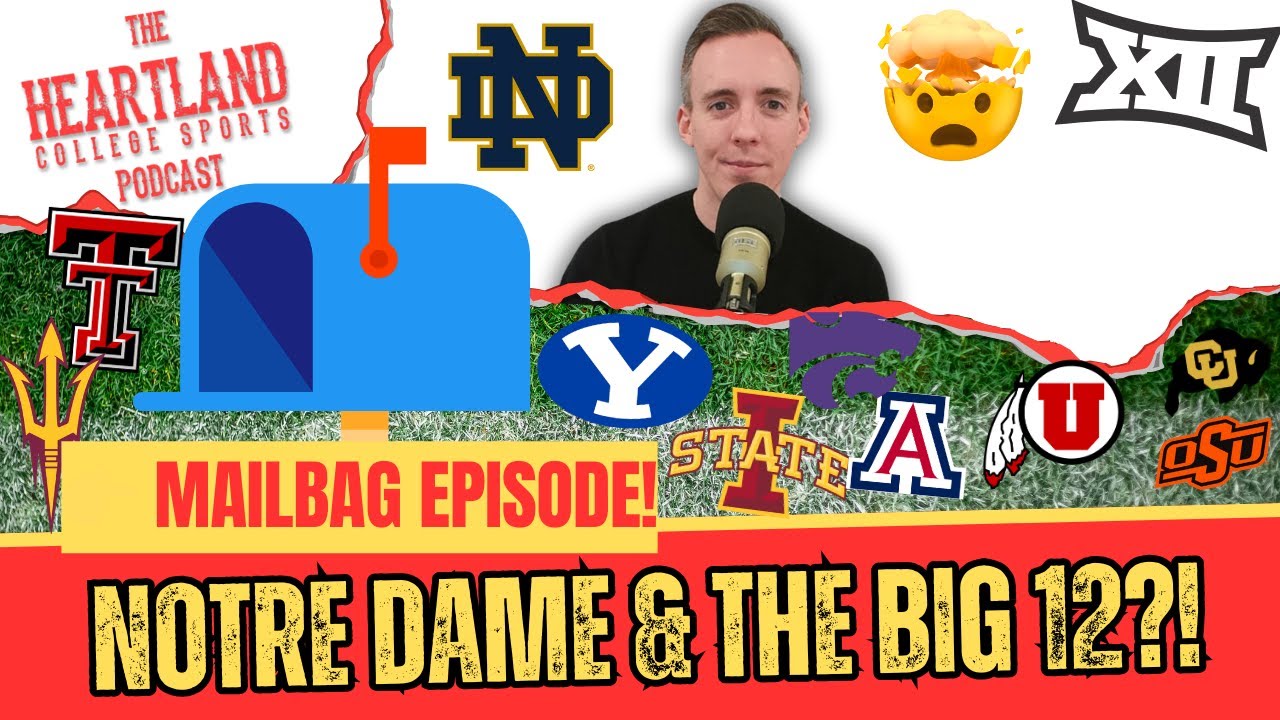 Could Notre Dame Join the Big 12? PLUS: Is the League Getting Weaker? | Big 12 Football Mailbag