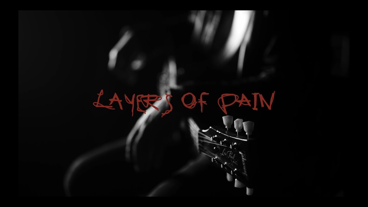 Layers of Pain - Phil Manca (Official Video)