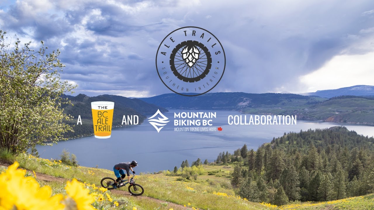 Ale Trails - Vernon + Shuswap: Endless possibilities for mountain bike trails, craft beers and cider