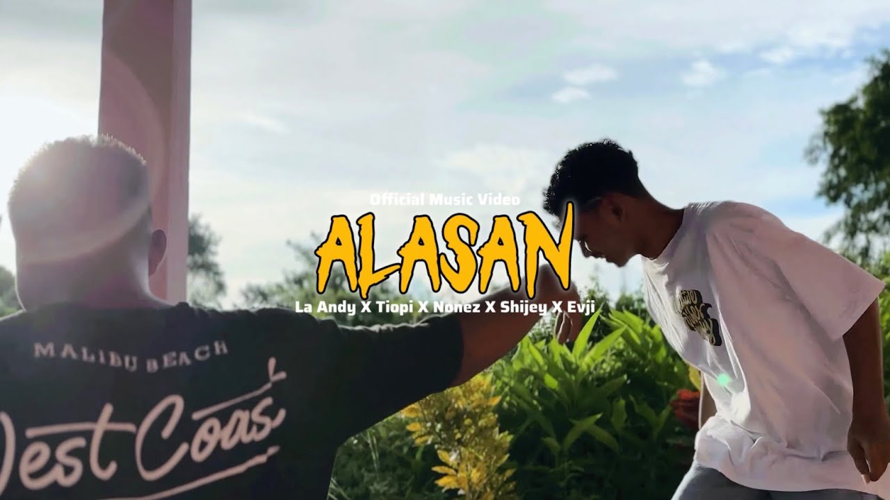 ALASAN (OFFICIAL MUSIC VIDEO) By : Tuak4Life