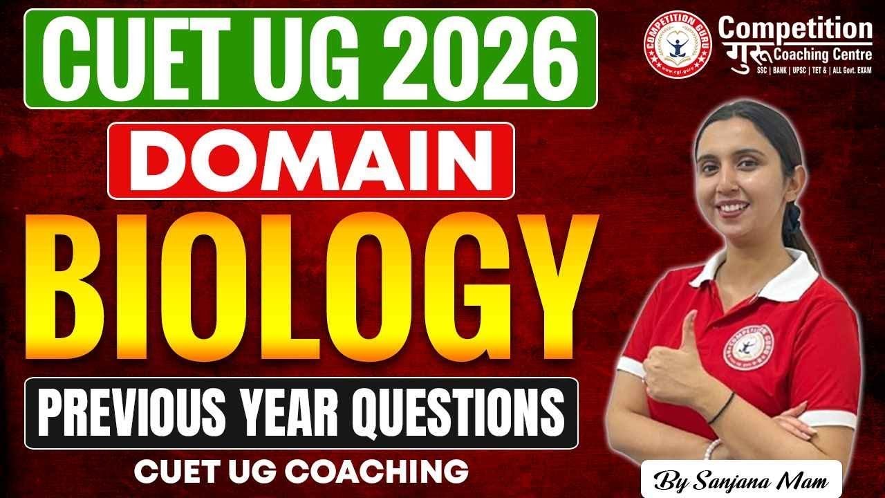 CUET UG Biology Previous Year Questions | CUET UG Biology PYQ | CUET UG Biology Preparation 2026