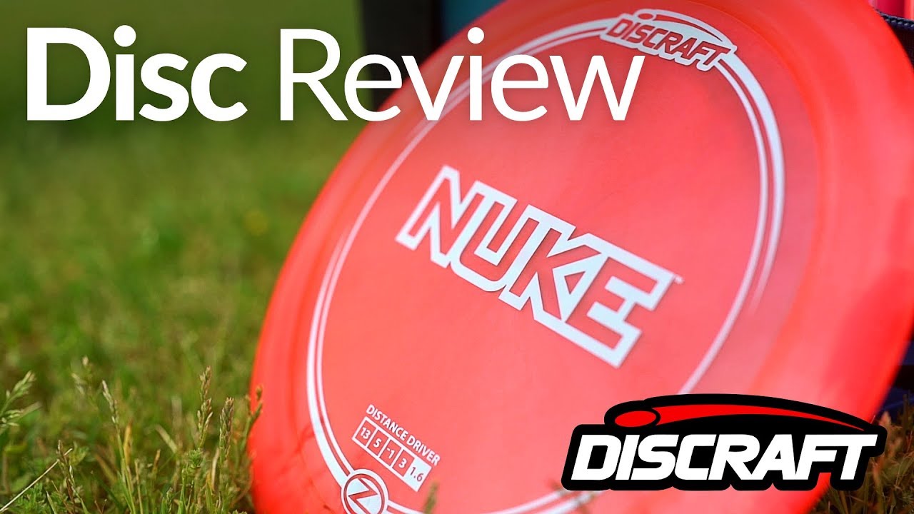 The Nuke | Discraft Disc Review